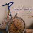 Echoes of Freedom (feat. Mark Feldman, François Mechali, François Merville) | Oboman