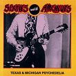 Sixties Archives, Vol. 6: Texas & Michigan Psychedelia | The Love