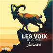 Jarawa | Les Voix De L'émotion