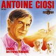Antoine Ciosi chante les frères Vincenti | Antoine Ciosi
