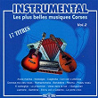 Instrumental - Les plus belles musiques Corses Vol. 2 | Jean Mattei
