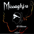 Missaghju | Les Voix De L'émotion