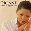 Tout simplement | Orlane