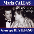 Guiseppe Di Stefano | Maria Callas