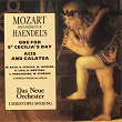 Handel: Ode for Saint Cecilia's Day & Acis and Galatea (Arr. by Wolfgang Amadeus Mozart) | Das Neue Orchester