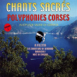 Chants sacrés : Polyphonies corses, vol. 2 | A. Filetta