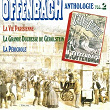 Offenbach : Anthologie, vol. 2 | Orchestre Du Théâtre Mogador, M. Diot