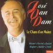 José Van Dam : Le chant d'un maître | José Van-dam