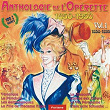 Anthologie de l'opérette, vol. 1 (1850-1899) | Maryse Beaujon