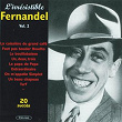 20 succès de l'irrésistible Fernandel (Vol. 2) | Fernandel