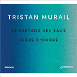 Présences - Tristan Murail | L'orchestre National De France