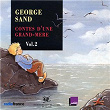 George Sand: Contes d'une grand-mère, Vol. 2 (Les ailes du courage) | Catherine Sauvage