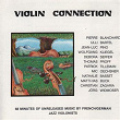 Violin Connection | Pierre Blanchard