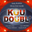 Kou doubl' | Jacky Rapon