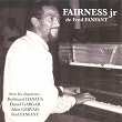 Fairness Jr de Fred Fanfant | Fred Fanfant