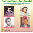Le meilleur du Chaabi - Chants populaires d'Algérie (Kabyle) | Hadj M.el Anka
