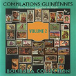 Pleins feux sur les artistes du peuple, vol. 2 (Compilation guinéenne) | Kebali Jazz