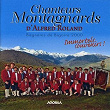 Immortels souvenirs ! - Bagnères de Bigorre 2000 | Chanteurs Montagnards D'alfred Roland