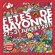 Fêtes de Bayonne 2011 (L'album officiel) | Owen Lagadec