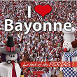 I Love Bayonne (Le best-of des férias!) | Chorale Des Enfants De Bayonne
