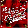 Fêtes de Bayonne 2017 (Album officiel) | Les James Bond De Bayonne