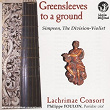 Greensleeves to a Ground: Simpson, the Division-Violist | Lachrimæ Consort