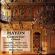 Haydn: Concertini & Flötenuhr (Concertini pour clavier, 2 violons & basse) | Ensemble ...in Ore Mel...