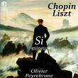 Chopin & Liszt: Si mineur | Olivier Peyrebrune