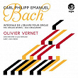 C.P.E. Bach: Das Orgelwerk | Olivier Vernet