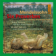 Mendelssohn: Six proverbes | Chœur Sacrum
