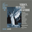 Verdun, feuillets de guerre (Les musiciens et la Grande Guerre, Vol. 16) | Anne Le Bozec