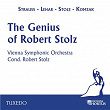 The Genius of Robert Stolz | Vienna Symphonic Orchestra