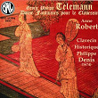 Telemann: Douze fantaisies pour le clavecin | Anne Robert