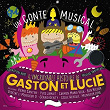 L'incroyable histoire de Gaston et Lucie (Un conte musical) | Pierre Santini, Monsieur Lune