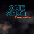 Ewaz Vader | One Shot