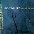 Acoustic Quartet | Jacky Molard