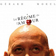 Le régime de l'amour | Gérard Morel
