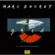 Gris | Marc Ducret