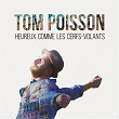 Heureux comme les cerfs-volants | Tom Poisson