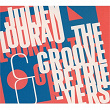 Julien Lourau and The Groove Retrievers | Julien Lourau