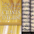 Les plus célèbres chants d'Église, versions instrumentales, Vol. 3 | Vincent Corlay
