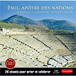 Paul, apôtre des nations | Ensemble Vocal Dédicace Choeur Saint Thomas De Rouen