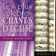 Les plus célèbres chants d'église, Vol. 4&nbsp;(Versions instrumentales) | Vincent Corlay