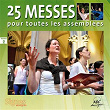 25 messes pour toutes les assemblées, Vol. 2 | Laurent Grzybowski