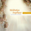 Méditation angélique: Voix de femmes et d'enfants | Lord Benjamin Britten