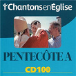 Chantons en Église CD 100 Pentecôte A | Ensemble Vocal Hilarium