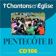Chantons en Église: Pentecôte B (CD 106) | Le Jeune Chœur Liturgique
