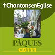 Chantons en Église: Pâques (CD 111) | Ensemble Vocal Resurrexit