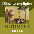 Chantons en Église: Automne C (CD 114) | Chœur Cantemus Domino