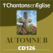 Chantons en Église CD 126 Automne B | Chœur Adf